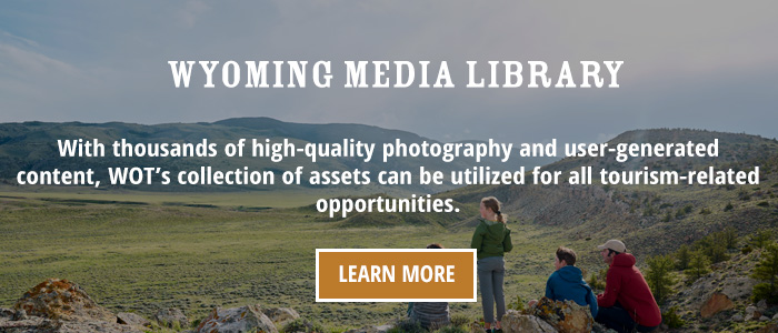 Wyoming Media Library, with thousands of high-quality photography and user-generated content, WOT's collection of assets can be utilized for all tourism-related opportunities. Click to learn more